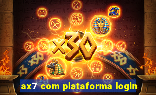 ax7 com plataforma login